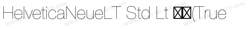 HelveticaNeueLT Std Lt 亮体(TrueType)字体转换